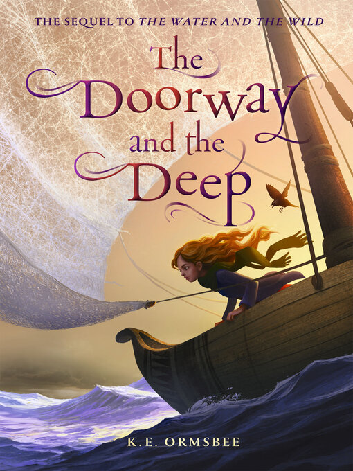 Title details for The Doorway and the Deep by K.E. Ormsbee - Available